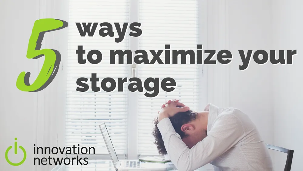 5 ways to maximize your storage